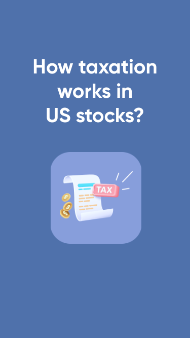 How taxation works in US stocks?