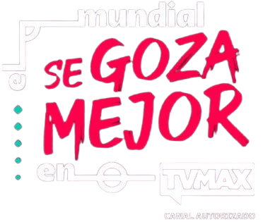 EL MUNDIAL SE GOZA MEJOR EN TVMAX.png